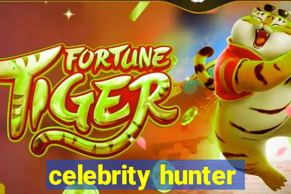 celebrity hunter